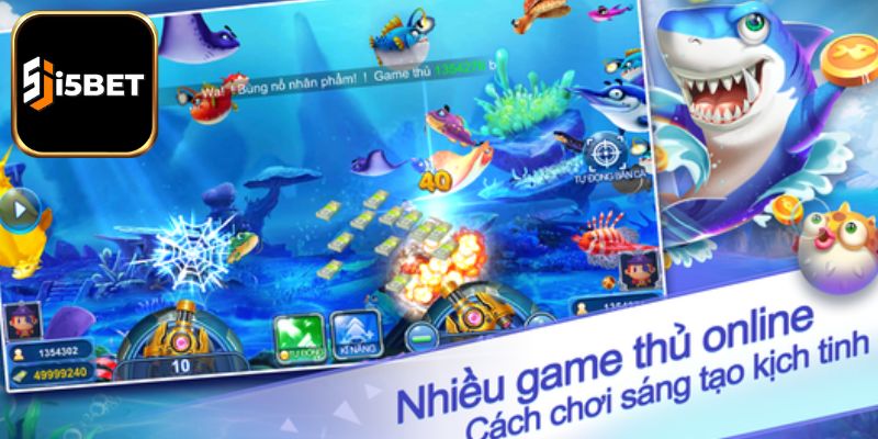 Vượt ngàn chông gai cùng siêu phẩm Đánh Cá Vui Vẻ