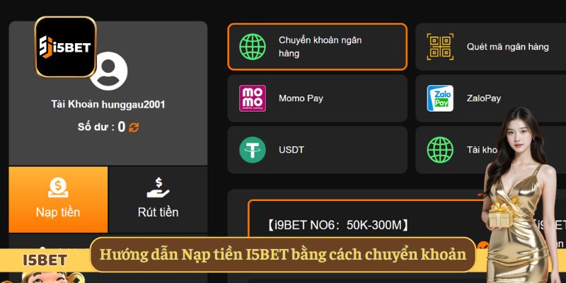 Hướng dẫn Nạp tiền I5BET bằng cách chuyển khoản