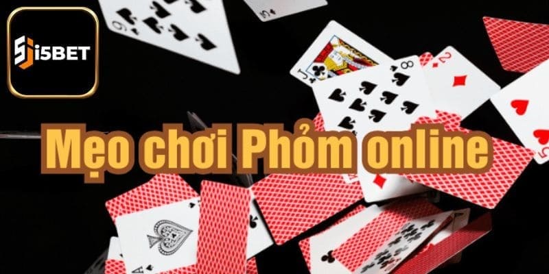 Mẹo chơi Phỏm i5BET giảm tăng xác suất thắng bất bại